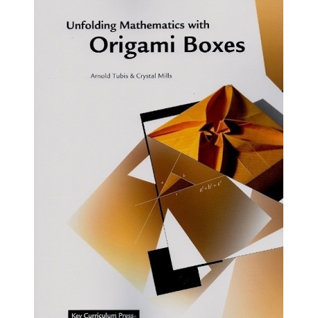 Unfolding Mathematics with Origami Boxes