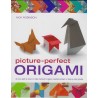 Picture - Perfect Origami:  All You Need To Know To Make Fantastic Origami Creations Shown Step-By-Step Photos