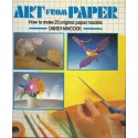 Art From Paper:  How To Make 25 Original Paper Models