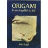 Origami From Angelfish To Zen by Peter Angel