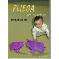 Pliega Con Nosotros by Mario Adrados Netto