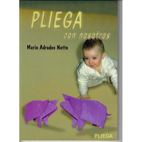 Pliega Con Nosotros by Mario Adrados Netto