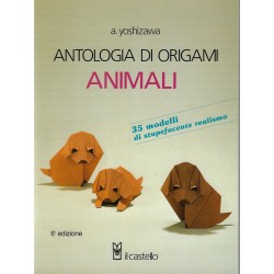 Antologia Di Origami Animali by Akira Yoshizawa