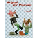 Origami Per Pinocchio by Roberto Morrasi and Giovanni Maltagliati