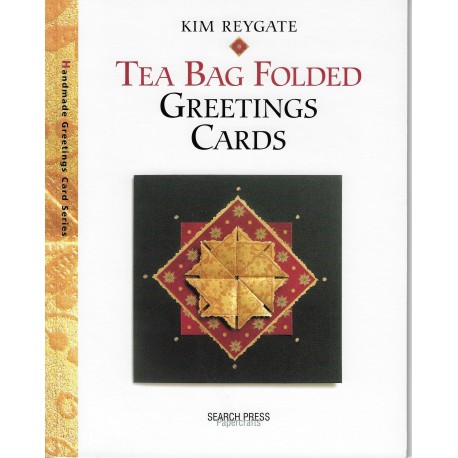 Tea Bag Folding Greeting Cards by Kim Reygate