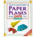 Quick and Easy Paper Planes  - Paul Jackson